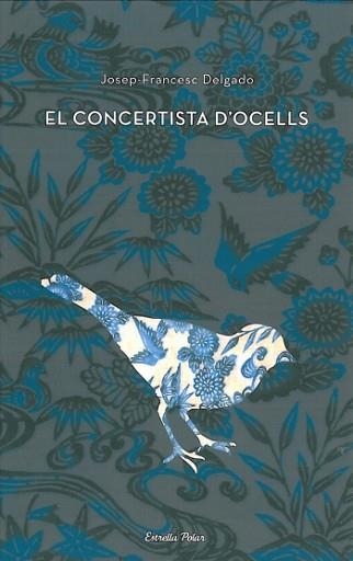 CONCERTISTA D'OCELLSS, EL (LA VIA LACTEA) | 9788499322476 | DELGADO, JOSEP-FRANCESC | Llibreria Aqualata | Comprar llibres en català i castellà online | Comprar llibres Igualada