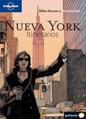 NUEVA YORK ITINERARIOS (LONELY PLANET) | 9788408094685 | MILES HYMAN/VINCENT REA | Llibreria Aqualata | Comprar llibres en català i castellà online | Comprar llibres Igualada