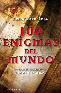 100 ENIGMAS DEL MUNDO (LIBROS CUPULA) | 9788448068110 | CARDEÑOSA, BRUNO | Llibreria Aqualata | Comprar llibres en català i castellà online | Comprar llibres Igualada