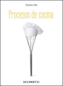 PROCESOS DE COCINA | 9788497322010 | ARMENDARIZ, JOSE LUIS | Llibreria Aqualata | Comprar llibres en català i castellà online | Comprar llibres Igualada