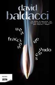 UNA FRACCION DEL ULTIMO SEGUNDO (ZETA NEGRA 243) | 9788498724301 | BALDACCI, DAVID | Llibreria Aqualata | Comprar llibres en català i castellà online | Comprar llibres Igualada