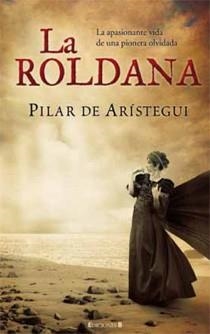 ROLDANA, LA | 9788466643764 | DE ARISTEGUI, PILAR | Llibreria Aqualata | Comprar llibres en català i castellà online | Comprar llibres Igualada