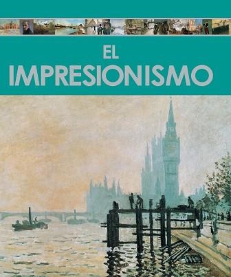 IMPRESIONISMO (ENCICLOPEDIA DEL ARTE) | 9788499280226 | FLÓ FORNER, MIRIAM | Llibreria Aqualata | Comprar llibres en català i castellà online | Comprar llibres Igualada