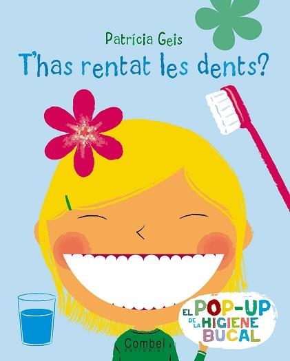 T'HAS RENTAT LES DENTS (POP UP + SOLAPES) | 9788498255720 | GEIS, PATRICIA | Llibreria Aqualata | Comprar llibres en català i castellà online | Comprar llibres Igualada