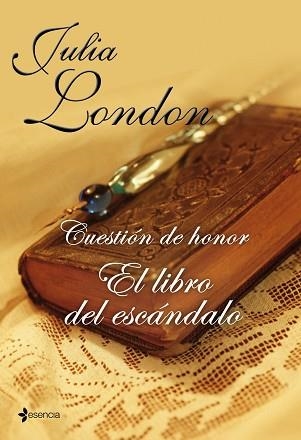 LIBRO DEL ESCANDALO, EL (CUESTION DE HONOR I) - ESENCIA | 9788408095088 | LONDON, JULIA | Llibreria Aqualata | Comprar llibres en català i castellà online | Comprar llibres Igualada