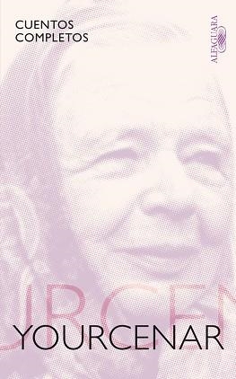 CUENTOS COMPLETOS YOURCENAR | 9788420406169 | YOURCENAR, MARGUERITE | Llibreria Aqualata | Comprar llibres en català i castellà online | Comprar llibres Igualada