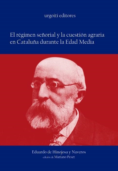 REGIMEN SEÑORIAL Y LA CUESTION AGRARIA EN CATALUÑA, EL | 9788493247911 | DE HINOJOSA, EDUARDO | Llibreria Aqualata | Comprar llibres en català i castellà online | Comprar llibres Igualada