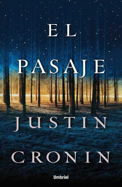 PASAJE, EL | 9788489367876 | CRONIN, JUSTIN | Llibreria Aqualata | Comprar libros en catalán y castellano online | Comprar libros Igualada