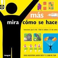 MAS MIRA COMO SE HACE | 9788492981014 | FAGERSTROM, DEKER | Llibreria Aqualata | Comprar libros en catalán y castellano online | Comprar libros Igualada