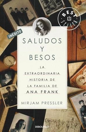 SALUDOS Y BESOS. LA EXTRAORDINARIA HISTORIA DE LA FAMILIA | 9788499085692 | PRESSLER, MIRJAM | Llibreria Aqualata | Comprar llibres en català i castellà online | Comprar llibres Igualada