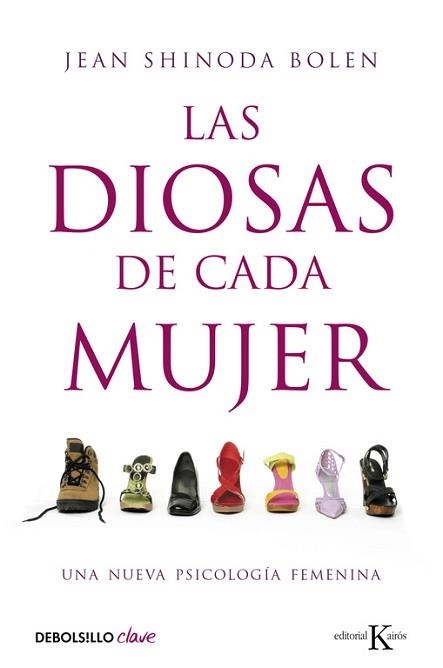 DIOSAS DE CADA MUJER, LAS (DEBOLSILLO CLAVE) | 9788499087689 | SHINODA BOLEN, JEAN | Llibreria Aqualata | Comprar llibres en català i castellà online | Comprar llibres Igualada