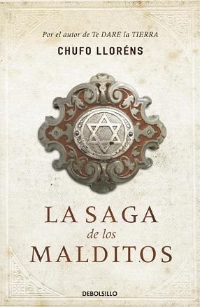 SAGA DE LOS MALDITOS, LA (DEBOLSILLO TAPA DURA) | 9788499086811 | LLORENS, CHUFO | Llibreria Aqualata | Comprar libros en catalán y castellano online | Comprar libros Igualada