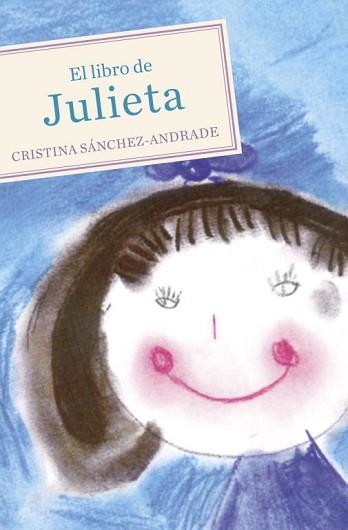 LIBRO DE JULIETA, EL | 9788425345432 | SANCHEZ ANDRADE, CRISTINA | Llibreria Aqualata | Comprar llibres en català i castellà online | Comprar llibres Igualada