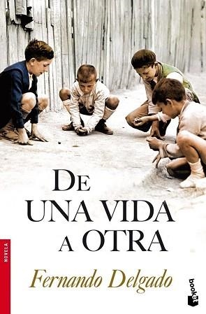 DE UNA VIDA A OTRA (BOOKET 2327) | 9788408096016 | DELGADO, FERNANDO | Llibreria Aqualata | Comprar llibres en català i castellà online | Comprar llibres Igualada