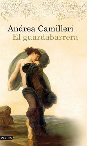 GUARDABARRERA, EL (ANCORA Y DELFIN 1189) | 9788423343126 | CAMILLERI, ANDREA | Llibreria Aqualata | Comprar llibres en català i castellà online | Comprar llibres Igualada