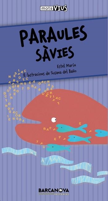 PARAULES SAVIES (MOTS VIUS) | 9788448926649 | MARIN, ESTEL / DEL BAÑO, SUSANA | Llibreria Aqualata | Comprar llibres en català i castellà online | Comprar llibres Igualada