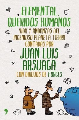 ELEMENTAL, QUERIDOS HUMANOS | 9788484609018 | ARSUAGA, JUAN LUIS | Llibreria Aqualata | Comprar llibres en català i castellà online | Comprar llibres Igualada