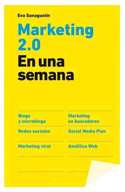 MARKETING 2.0 EN UNA SEMANA | 9788498750591 | SANAGUSTIN, EVA | Llibreria Aqualata | Comprar llibres en català i castellà online | Comprar llibres Igualada