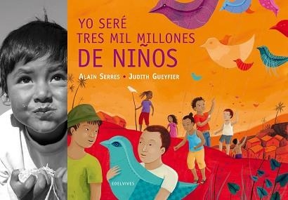 YO SERE TRES MIL MILLONES DE NIÑOS | 9788426376145 | SERRES, ALAIN / GUEYFIER, JUDITH | Llibreria Aqualata | Comprar llibres en català i castellà online | Comprar llibres Igualada