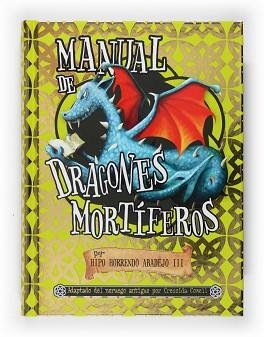 MANUAL DE DRAGONES MORTIFEROS | 9788467540260 | COWELL, CRESSIDA | Llibreria Aqualata | Comprar llibres en català i castellà online | Comprar llibres Igualada