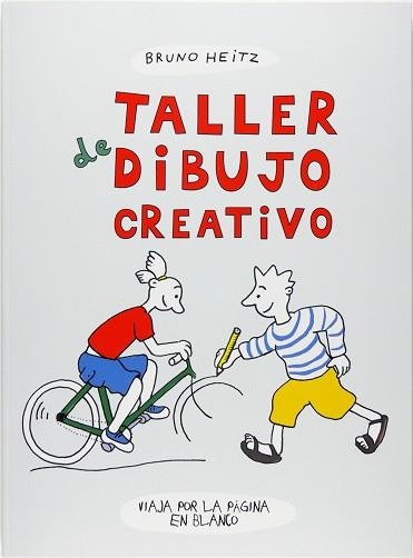 TALLER DE DIBUJO CREATIVO | 9788467540178 | HEITZ, BRUNO | Llibreria Aqualata | Comprar llibres en català i castellà online | Comprar llibres Igualada