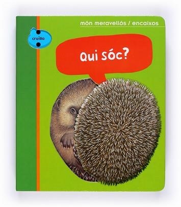 QUI SOC? (MON MARAVELLOS - ENCAIXOS) | 9788466126724 | GALLIMARD JEUNESSE, ÉDITIONS | Llibreria Aqualata | Comprar llibres en català i castellà online | Comprar llibres Igualada