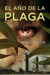 AÑO DE LA PLAGA, EL | 9788498678437 | PASTOR, MARC | Llibreria Aqualata | Comprar llibres en català i castellà online | Comprar llibres Igualada