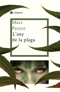 ANY DE LA PLAGA, L' (LES ALES ESTESES 297) | 9788482649887 | PASTOR, MARC | Llibreria Aqualata | Comprar llibres en català i castellà online | Comprar llibres Igualada