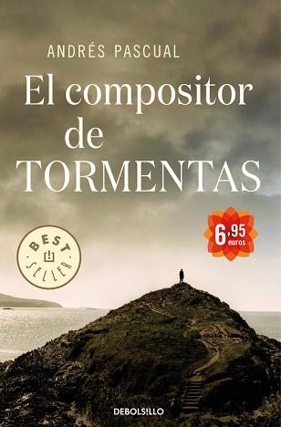 COMPOSITOR DE TORMENTAS, EL (BEST-SELLER 763-2) | 9788499085746 | PASCUAL, ANDRES | Llibreria Aqualata | Comprar llibres en català i castellà online | Comprar llibres Igualada