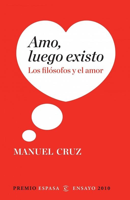 AMO, LUEGO EXISTO. LOS FILOSOFOS Y EL AMOR | 9788467034349 | CRUZ, MANUEL | Llibreria Aqualata | Comprar llibres en català i castellà online | Comprar llibres Igualada