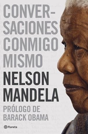 CONVERSACIONES CONMIGO MISMO | 9788408094555 | MANDELA, NELSON | Llibreria Aqualata | Comprar llibres en català i castellà online | Comprar llibres Igualada