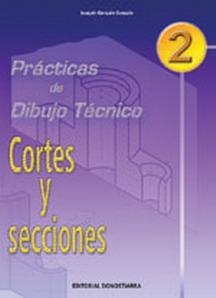 PRACTICAS DE DIBUJO TECNICO 2, CORTES Y SECCIONES, ESO. CICL | 9788470633164 | GONZALO GONZALO, JOAQUÍN | Llibreria Aqualata | Comprar llibres en català i castellà online | Comprar llibres Igualada