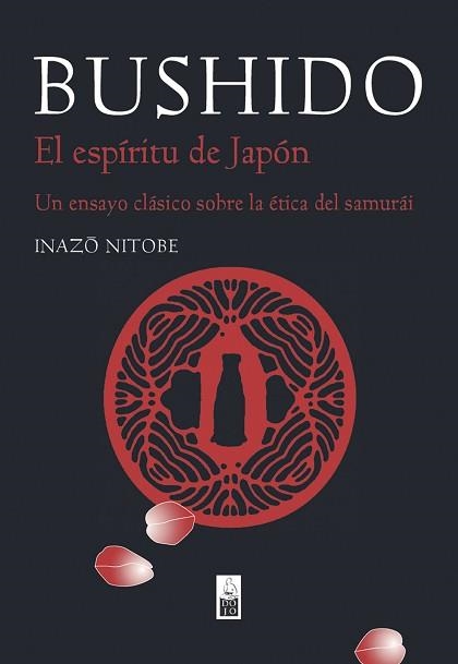 BUSHIDO. EL ESPIRITU DE JAPON | 9788493784508 | NITOBE, INAZO | Llibreria Aqualata | Comprar llibres en català i castellà online | Comprar llibres Igualada