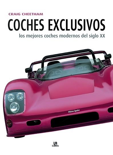 COCHES EXCLUSIVOS | 9788466220996 | CHEETHAM, CRAIG | Llibreria Aqualata | Comprar llibres en català i castellà online | Comprar llibres Igualada