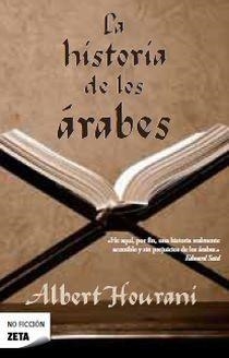 HISTORIA DE LOS ARABES, LA (NO FICCION 253) | 9788496778771 | HOURANI, ALBERT | Llibreria Aqualata | Comprar llibres en català i castellà online | Comprar llibres Igualada