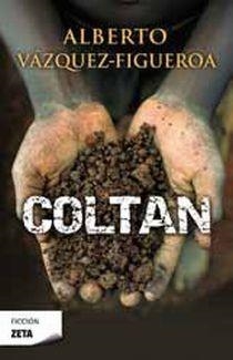 COLTAN (FICCION 254) | 9788498724332 | VAZQUEZ-FIGUEROA, ALBERTO | Llibreria Aqualata | Comprar llibres en català i castellà online | Comprar llibres Igualada