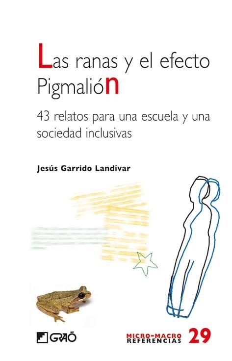 RANAS Y EL EFECTO PIGMALION, LAS | 9788478279234 | GARRIDO, JESUS | Llibreria Aqualata | Comprar llibres en català i castellà online | Comprar llibres Igualada