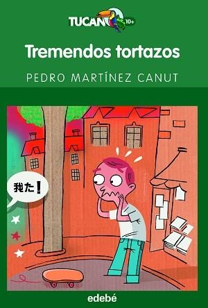 TREMENDOS TORTAZOS (TUCAN VERDE 41) | 9788423695935 | MARTINEZ CANUT, PEDRO | Llibreria Aqualata | Comprar llibres en català i castellà online | Comprar llibres Igualada