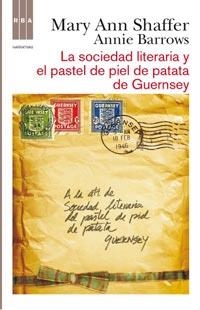 SOCIEDAD LITERARIA Y EL PASTEL DE PIEL DE PATATA DE GUERNSEY | 9788498678765 | SHAFFER, MARY ANN / BARROWS, ANNIE | Llibreria Aqualata | Comprar llibres en català i castellà online | Comprar llibres Igualada