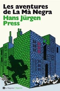 AVENTURES DE LA MA NEGRA, LES | 9788482649849 | PRESS, HANS JÜRGEN | Llibreria Aqualata | Comprar llibres en català i castellà online | Comprar llibres Igualada