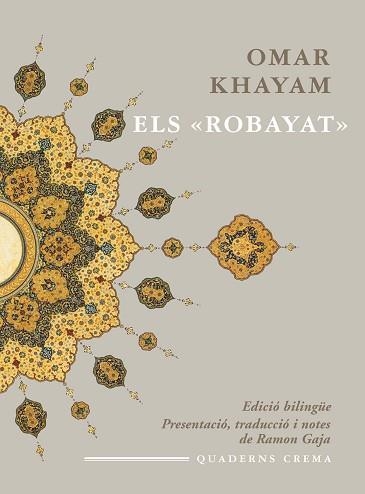 ROBAYAT, ELS (IN AMICORUM NUMERO 21) | 9788477274896 | KHAYAM, OMAR | Llibreria Aqualata | Comprar libros en catalán y castellano online | Comprar libros Igualada