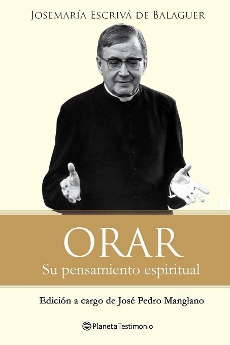 ORAR. SU MENSAJE ESPIRITUAL | 9788408096481 | ESCRIVA DE BALAGUER, JOSEMARIA | Llibreria Aqualata | Comprar llibres en català i castellà online | Comprar llibres Igualada