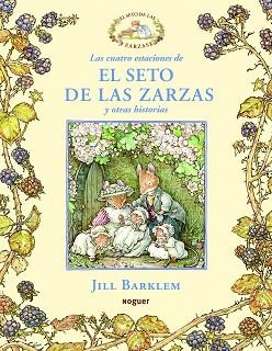 SETO DE LAS ZARZAS, EL Y OTRAS HISTORIAS | 9788427901124 | BARKLEM, JILL | Llibreria Aqualata | Comprar llibres en català i castellà online | Comprar llibres Igualada