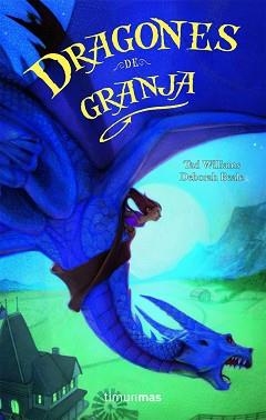 DRAGON DE GRANJA | 9788448038472 | WILLIAMS, TAD / BEALE, DEBORAH | Llibreria Aqualata | Comprar llibres en català i castellà online | Comprar llibres Igualada