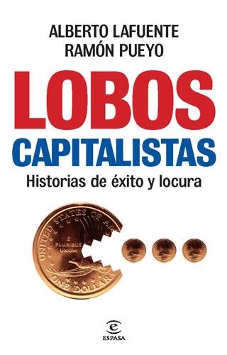 LOBOS CAPITALISTAS | 9788467034691 | LAFUENTE, ALBERTO / PUEYO, RAMON | Llibreria Aqualata | Comprar libros en catalán y castellano online | Comprar libros Igualada