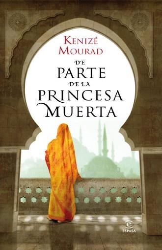 DE PARTE DE LA PRINCESA MUERTA | 9788467035513 | MOURAD, KENIZE | Llibreria Aqualata | Comprar llibres en català i castellà online | Comprar llibres Igualada