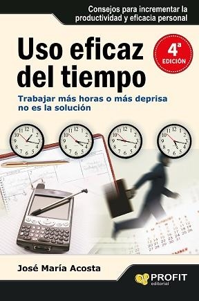 USO EFICAZ DEL TIEMPO | 9788492956104 | ACOSTA, JOSE MARIA | Llibreria Aqualata | Comprar llibres en català i castellà online | Comprar llibres Igualada