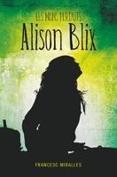 MONS PERDUTS D'ALISON BLIX, ELS (NARRATIVA SINGULAR) | 9788424636494 | MIRALLES, FRANCESC | Llibreria Aqualata | Comprar llibres en català i castellà online | Comprar llibres Igualada