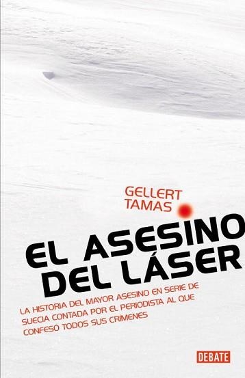 ASESINO DEL LASER, EL | 9788483068885 | TAMAS, GELLERT | Llibreria Aqualata | Comprar llibres en català i castellà online | Comprar llibres Igualada