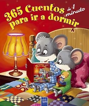 365 CUENTOS DE 1 MINUTO PARA IR A DORMIR | 9788408095163 | YOYO | Llibreria Aqualata | Comprar llibres en català i castellà online | Comprar llibres Igualada